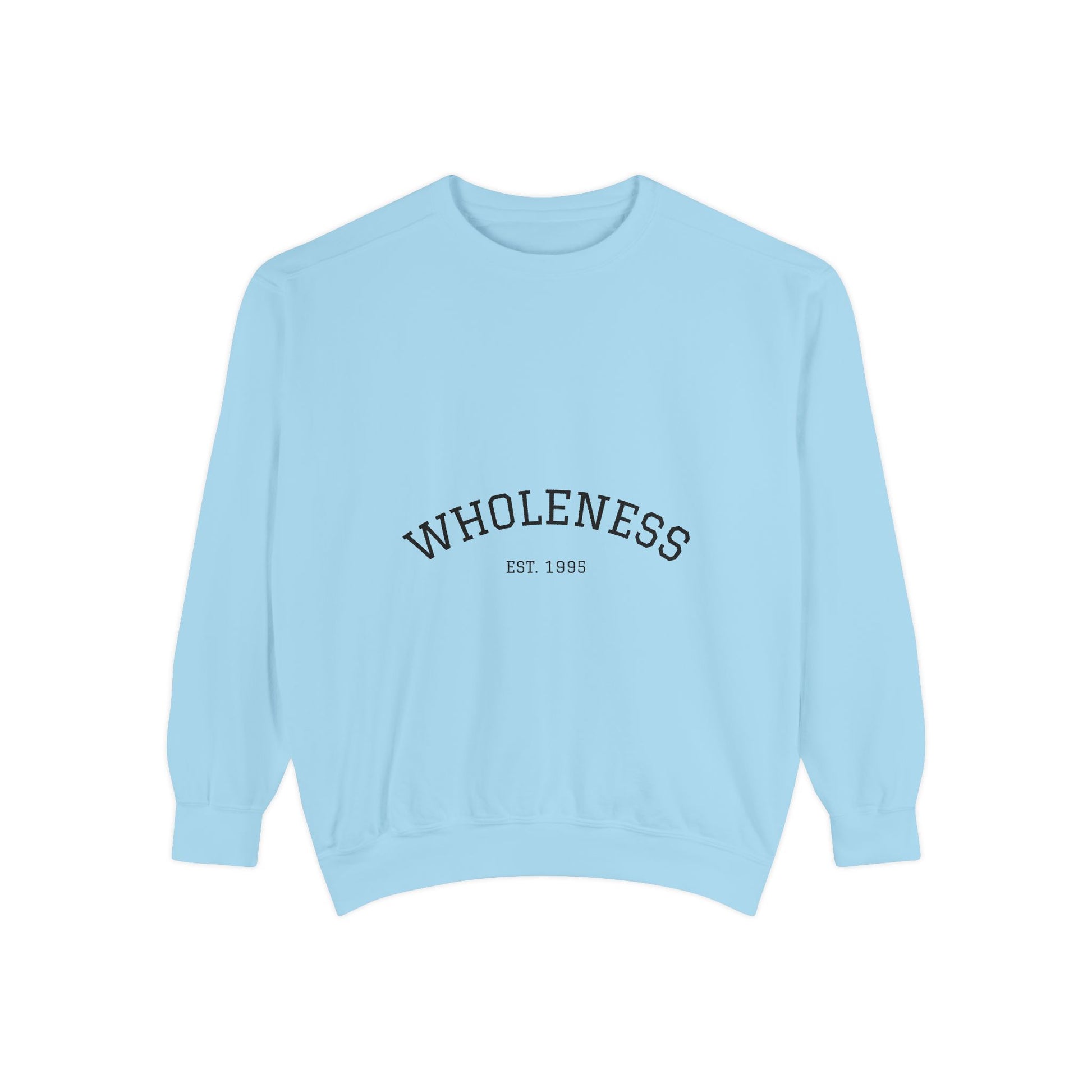 Wholeness Unisex Garment-Dyed Sweatshirt | Cozy Crewneck | Perfect for Relaxing, Gift for Birthdays, Self-Care Days, Casual Wear, [...]